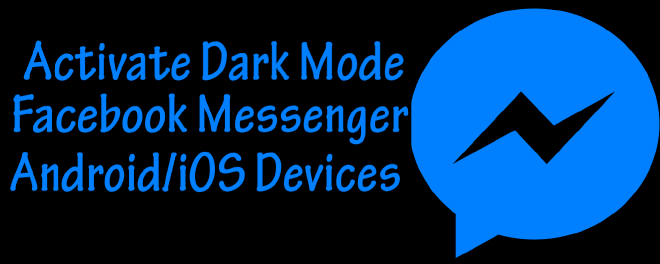 Activate Dark Mode in Facebook Messenger